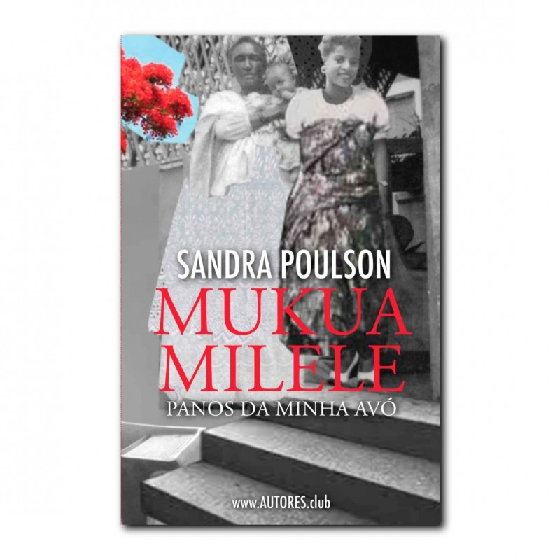 Mukua Milele — Panos da minha avó | Mukua Milele — My Grandmother's Cloths