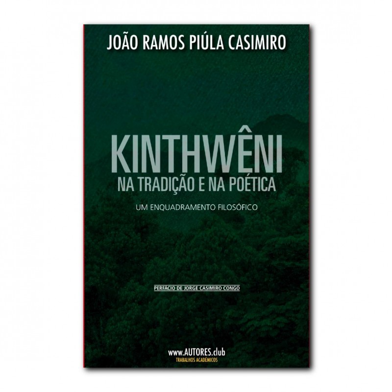 Kinthwêni na tradição e na poética — Um enquadramento filosófico | Kinthwêni in Tradition and Poetry — A Philosophical Framework