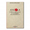 Angola cinco séculos de guerra económica | ANGOLA FIVE CENTURIES OF ECONOMIC WARFARE