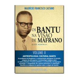 Os Bantu na visão de Mafrano — Quase memórias — Volume II
