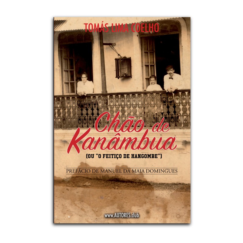 Chão de Kanâmbua (ou “O Feitiço de Kangombe”)