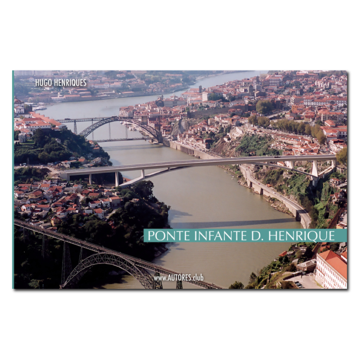 INFANTE DOM HENRIQUE BRIDGE [20th ANNIVERSARY]
