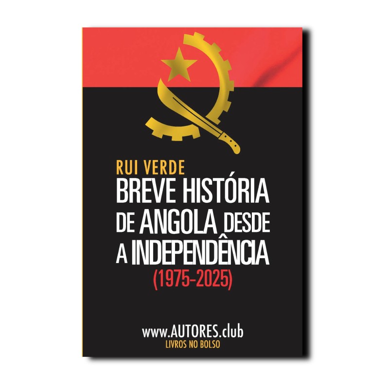 Breve História de Angola desde a Independência (1975-2025)