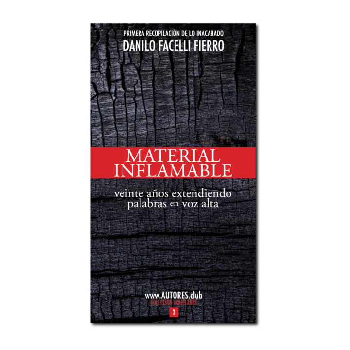Material Inflamable. Veinte años extendiendo palabras en voz alta