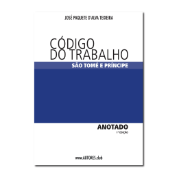Código do Trabalho (Anotado) — São Tomé e Príncipe