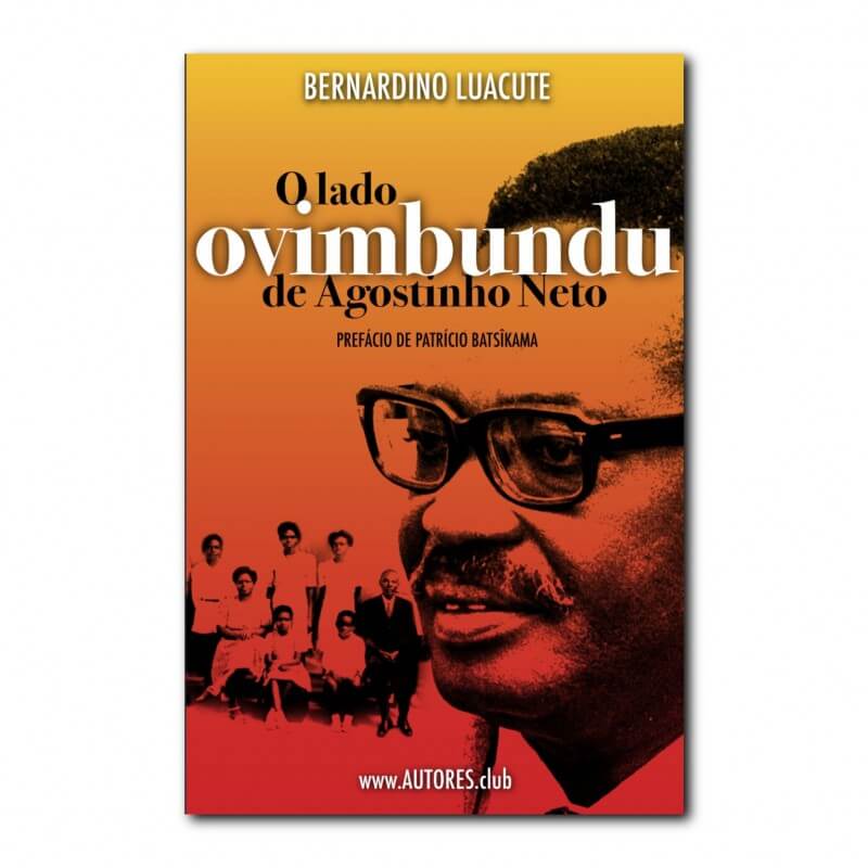 O Lado Ovimbundu de Agostinho Neto | The Ovimbundu Side Of Augustine's Grandson