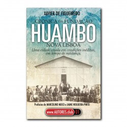 Crónica da Fundação Huambo...