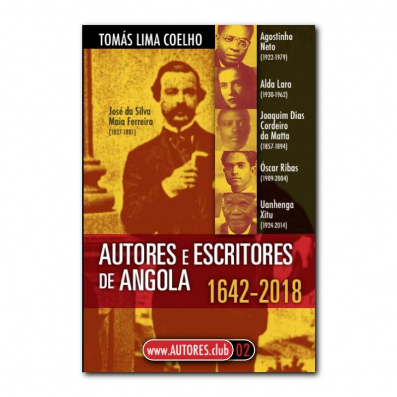 Autores e Escritores de Angola 1642-2018 | Authors and Writers of Angola 1642-2018