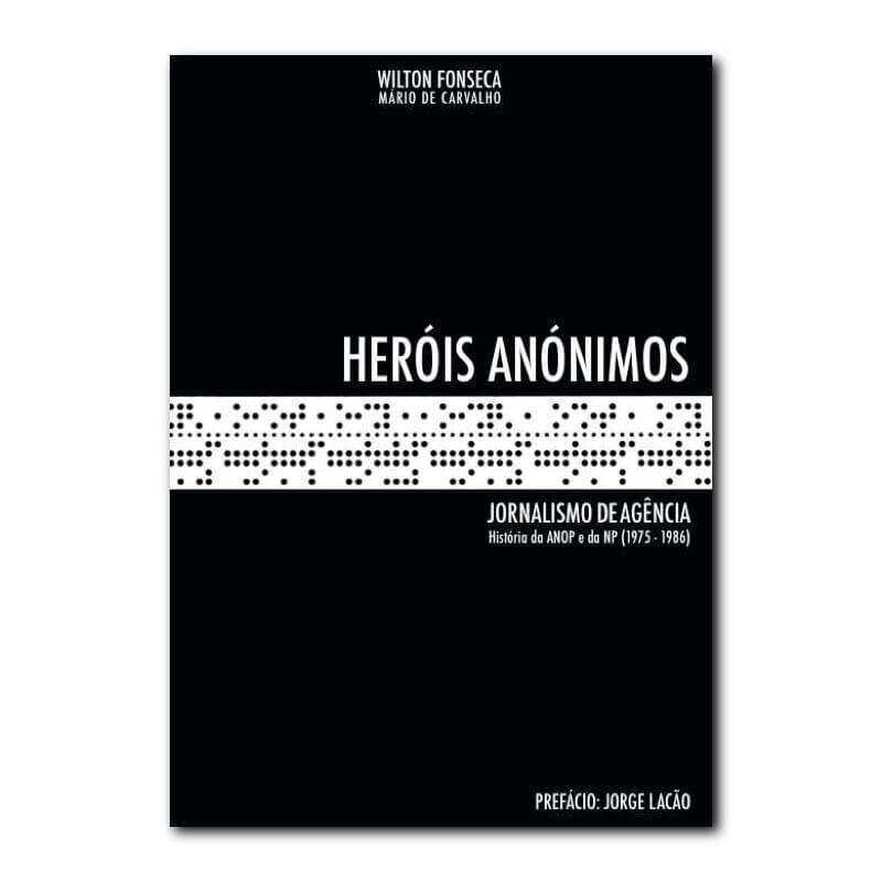 Heróis Anónimos [1] - Jornalismo de Agência - História da Anop e da Np (1976-1986)