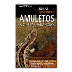 Amuletos & Outras Paranóias...