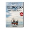 Petróleo Uma Indústria Globalizada (Segunda Edição)