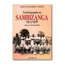 Popular Football in Sambizanga 1974-1976