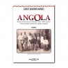 Angola: from before its creation by the Portuguese until the exodus of these by our creation - Special Edition - Vol. Ii