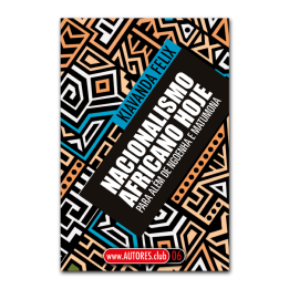 African Nationalism Today, In Addition to Ngoenha and Matumona